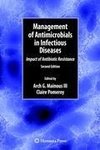 Management of Antimicrobials in Infectious Diseases