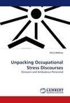 Unpacking Occupational Stress Discourses