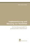 Implementierung und Messung von Flexibilität