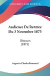 Audience De Rentree Du 3 Novembre 1875