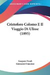 Cristoforo Colomo E Il Viaggio Di Ulisse (1895)