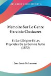 Memoire Sur Le Genre Garcinia Clusiacees