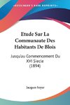 Etude Sur La Communaute Des Habitants De Blois