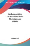 Les Economistes, Les Socialistes Et Le Christianisme (1849)