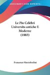 Le Piu Celebri Universitaantiche E Moderne (1883)