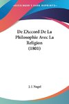 De L'Accord De La Philosophie Avec La Religion (1801)