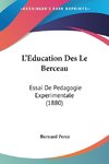 L'Education Des Le Berceau