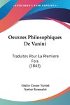 Oeuvres Philosophiques De Vanini