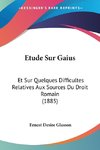 Etude Sur Gaius