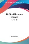 De Neuf Heures A Minuit (1852)