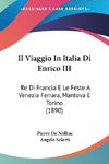 Il Viaggio In Italia Di Enrico III