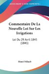 Commentaire De La Nouvelle Loi Sur Les Irrigations