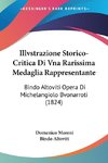 Illvstrazione Storico-Critica Di Vna Rarissima Medaglia Rappresentante