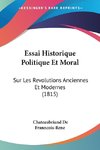 Essai Historique Politique Et Moral