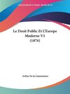 Le Droit Public Et L'Europe Moderne V1 (1876)