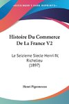 Histoire Du Commerce De La France V2