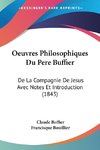 Oeuvres Philosophiques Du Pere Buffier