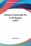 Histoire Universelle De La Pedagogie (1883)