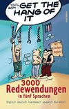 Get the Hang of it. 3000 Redewendungen in fünf Sprachen