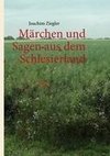 Märchen und Sagen aus dem Schlesierland