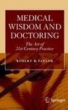 Medical Wisdom and Doctoring