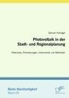 Photovoltaik in der Stadt- und Regionalplanung