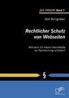 Rechtlicher Schutz von Webseiten