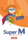 Super M 3. Schuljahr. Einstiege/Aufstiege. Arbeitsblätter zur Differenzierung. Östliche Bundesländer und Berlin