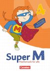 Super M 4. Schuljahr. Einstiege/Aufstiege. Arbeitsblätter zur Differenzierung. Östliche Bundesländer und Berlin