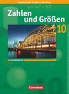 Zahlen und Größen 10. Schuljahr. Grundkurs. Schülerbuch. Kernlehrpläne Gesamtschule Nordrhein-Westfalen