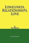 Loneliness, Relationships, Love