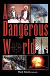 A Dangerous World