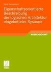 Eigenschaftsorientierte Beschreibung der logischen Architektur eingebetteter Systeme