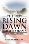 The New Rising Dawn Barack Obama