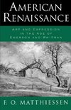 Matthiessen, F: American Renaissance