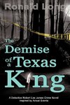 The Demise of a Texas King