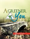 A Greener You