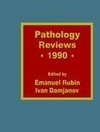 Pathology Reviews . 1990