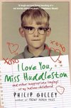 I Love You, Miss Huddleston