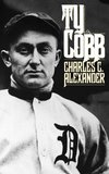 Alexander, C: Ty Cobb