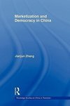 Zhang, J: Marketization and Democracy in China