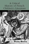 Brown, P: Critical History of French Children's Literature