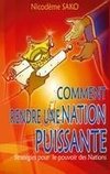 Comment rendre une nation puissante