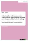 Dubai. Projekte und Maßnahmen der wirtschaftlichen Diversifizierung und deren Auswirkungen auf die Stadtentwicklung