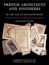 French Architects and Engineers in the Age of Enlightenment