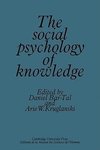 The Social Psychology of Knowledge