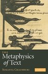 Chaudhuri, S: Metaphysics of Text