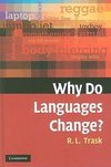 Trask, L: Why Do Languages Change?