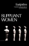 Euripides: Suppliant Women