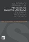 Faschismus als Bewegung und Regime